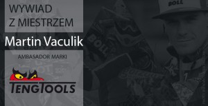 wywiad z Martinem Vaculik TengTools